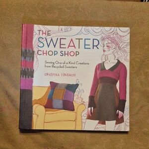 "The Sweater Chop Shop" By Crispina French